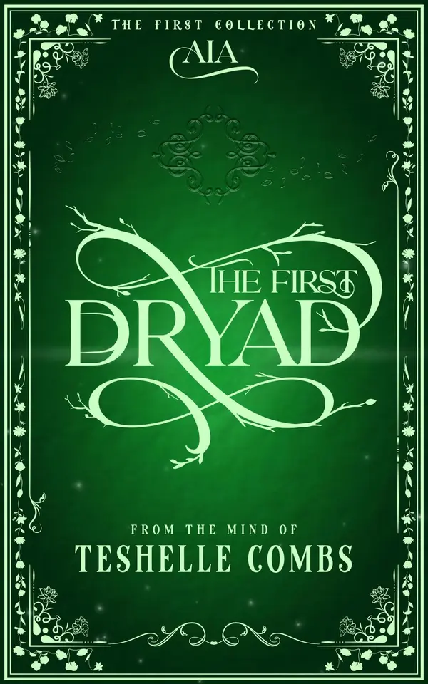 The First Dryad by Teshelle Combs cover