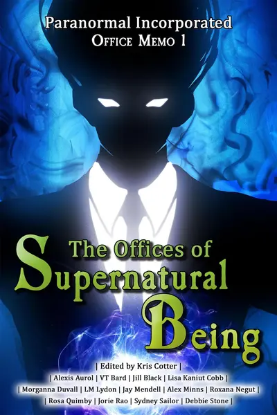 Paranormal Incorporated: The Offices of Supernatural Being book cover