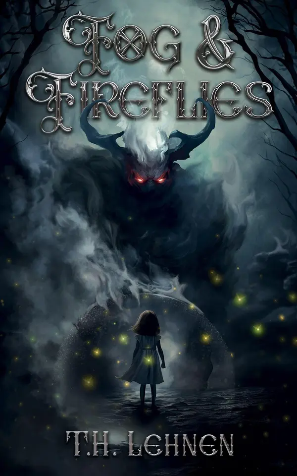Fog & Fireflies by T.H. Lehnen cover