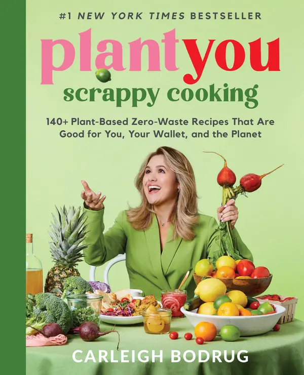 PlantYou: Scrappy Cooking by Carleigh Bodrug cover