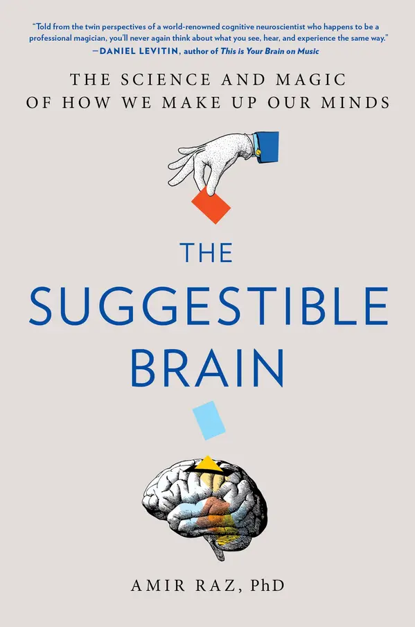 The Suggestible Brain by Amir Raz cover