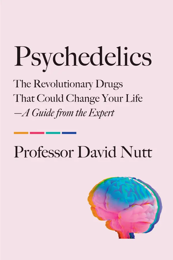 Psychedelics by Professor David Nutt cover