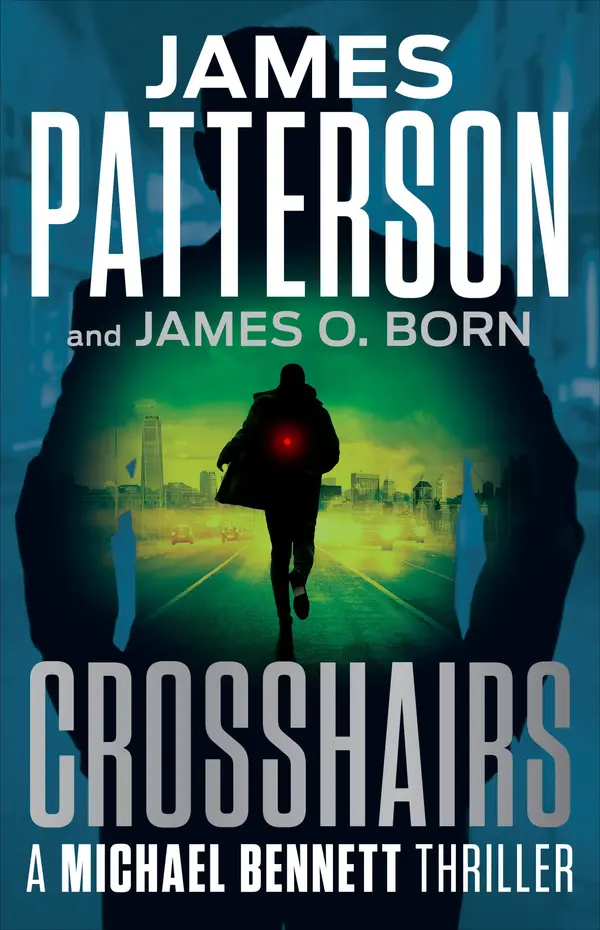 Crosshairs by James Patterson, James O. Born cover