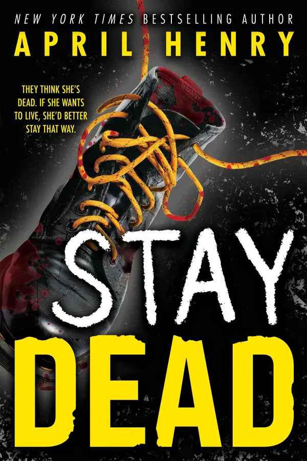 Stay Dead by April Henry cover