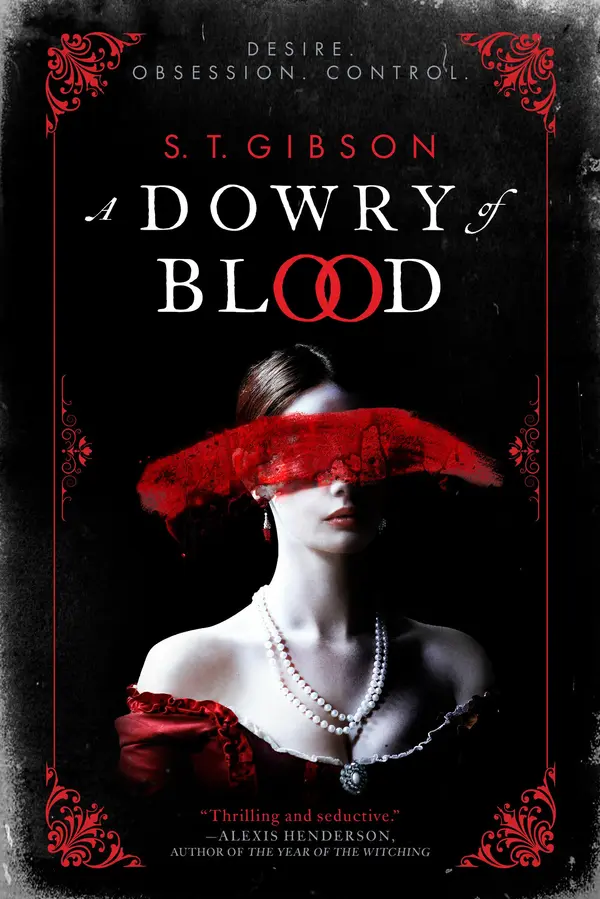A Dowry of Blood by S. T. Gibson cover