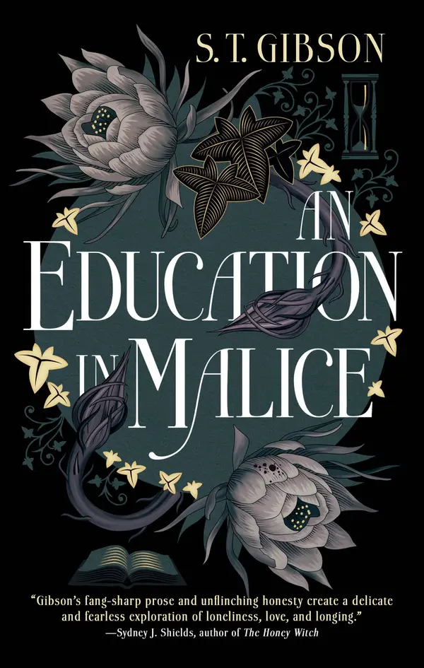 An Education in Malice by S. T. Gibson cover
