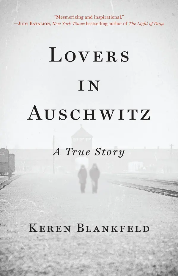 Lovers in Auschwitz by Keren Blankfeld cover