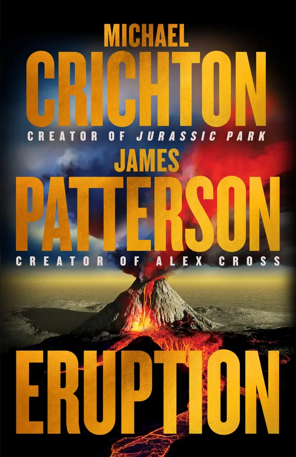 Eruption by James Patterson, Michael Crichton cover
