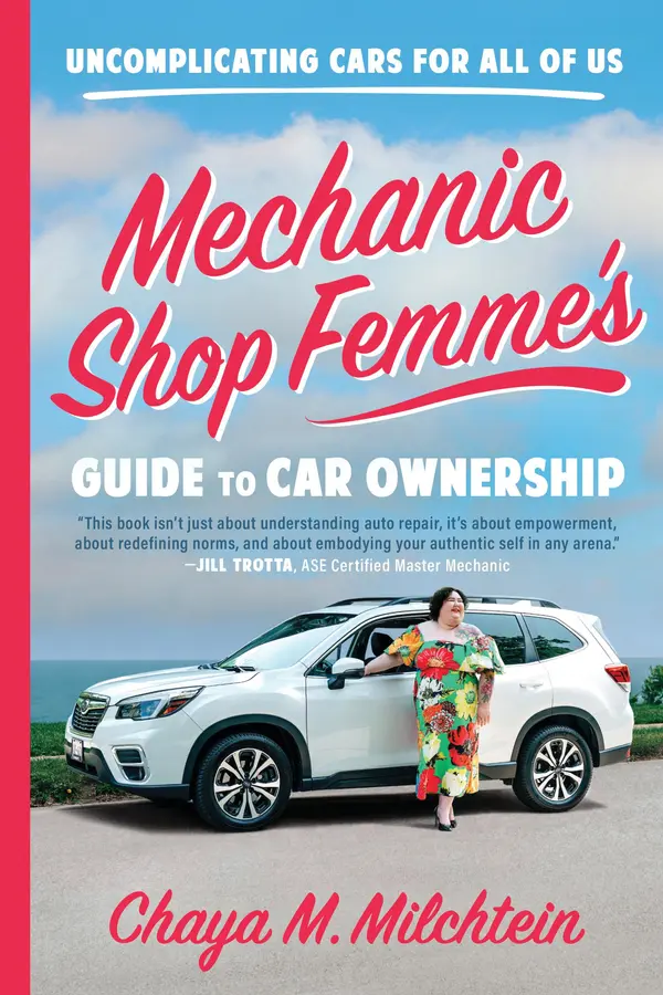 Mechanic Shop Femme’s Guide to Car Ownership by Chaya M. Milchtein cover