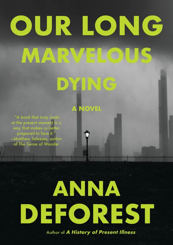 Our Long Marvelous Dying by Anna DeForest cover