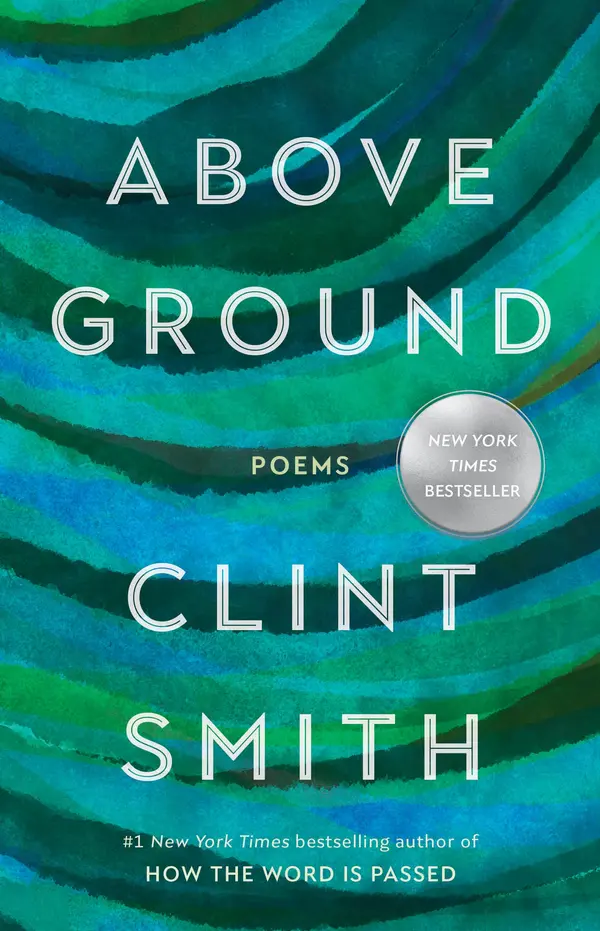 Above Ground by Clint Smith cover