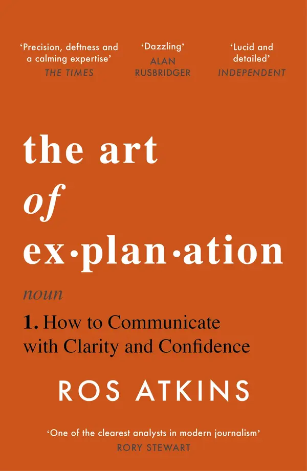 The Art of Explanation by Ros Atkins cover