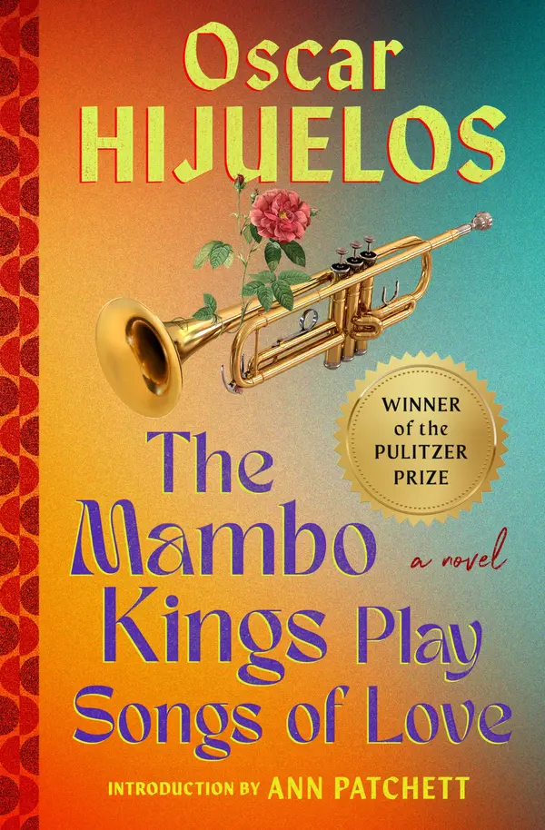 Mambo Kings Play Songs of Love by Oscar Hijuelos, Ann Patchett cover