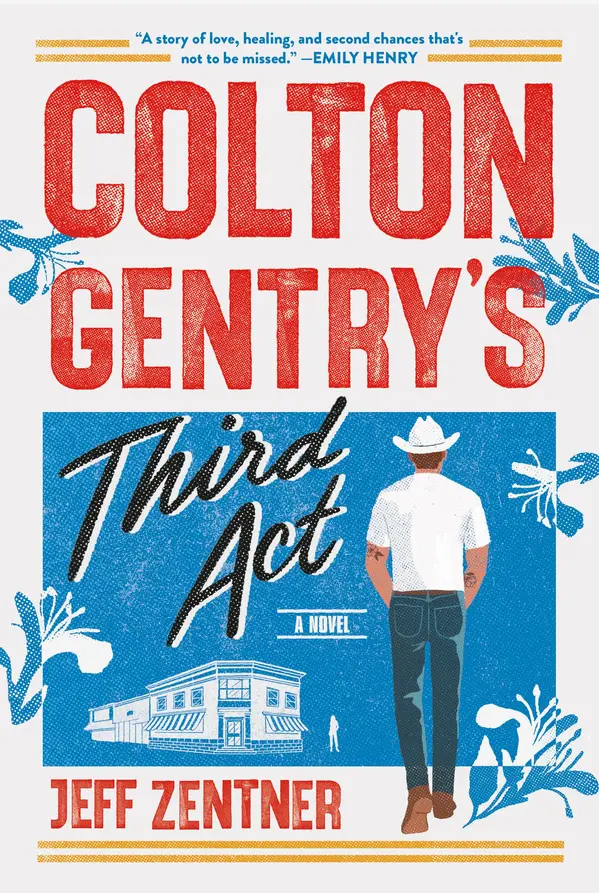Colton Gentry's Third Act by Jeff Zentner cover