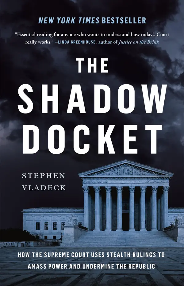 The Shadow Docket by Stephen Vladeck cover