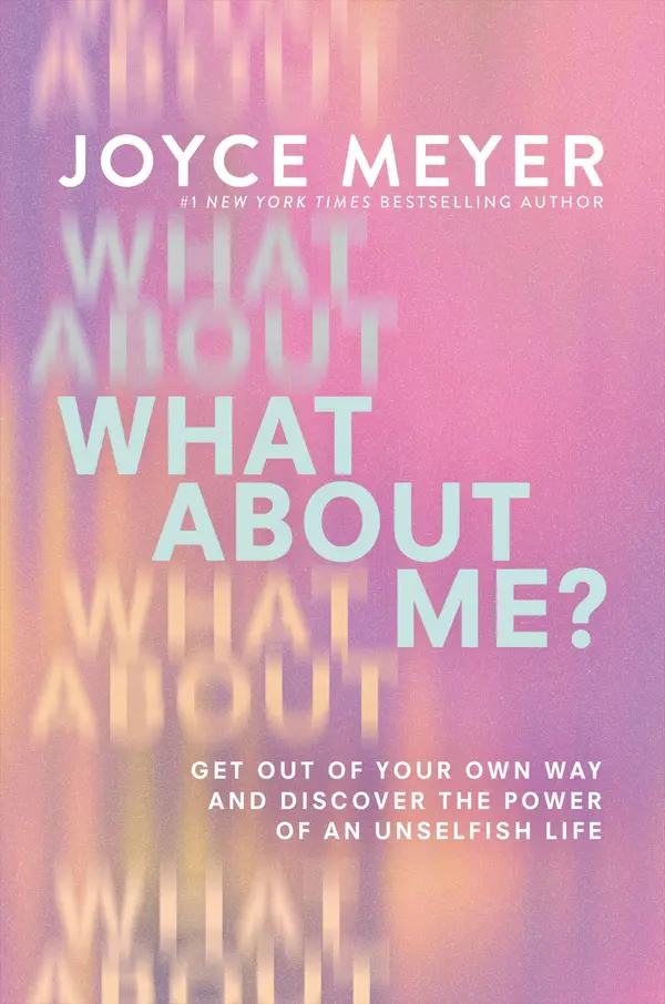 What About Me? by Joyce Meyer cover