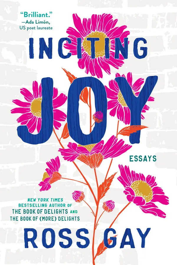 Inciting Joy by Ross Gay cover