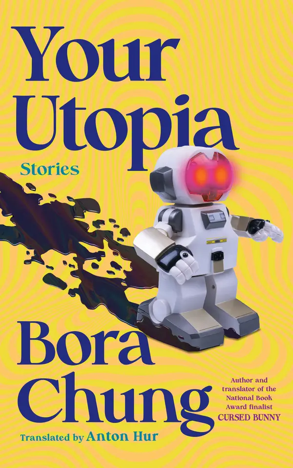 Your Utopia by Bora Chung, Anton Hur cover