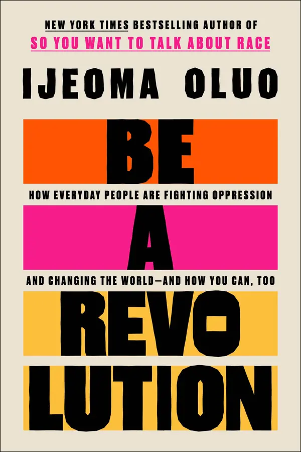 Be a Revolution by Ijeoma Oluo cover