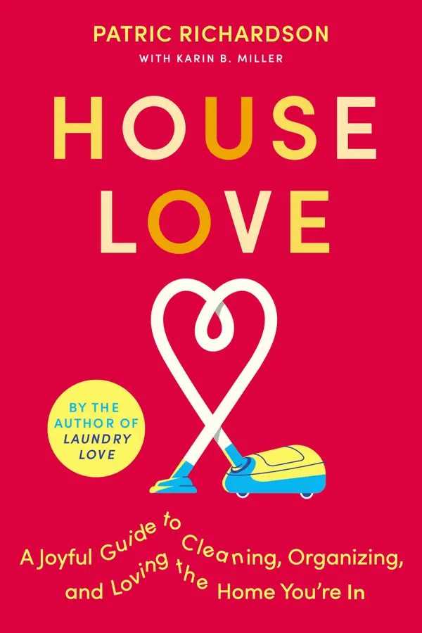 House Love by Patric Richardson, Karin Miller cover