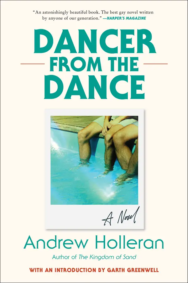 Dancer from the Dance by Andrew Holleran, Garth Richard Greenwell cover
