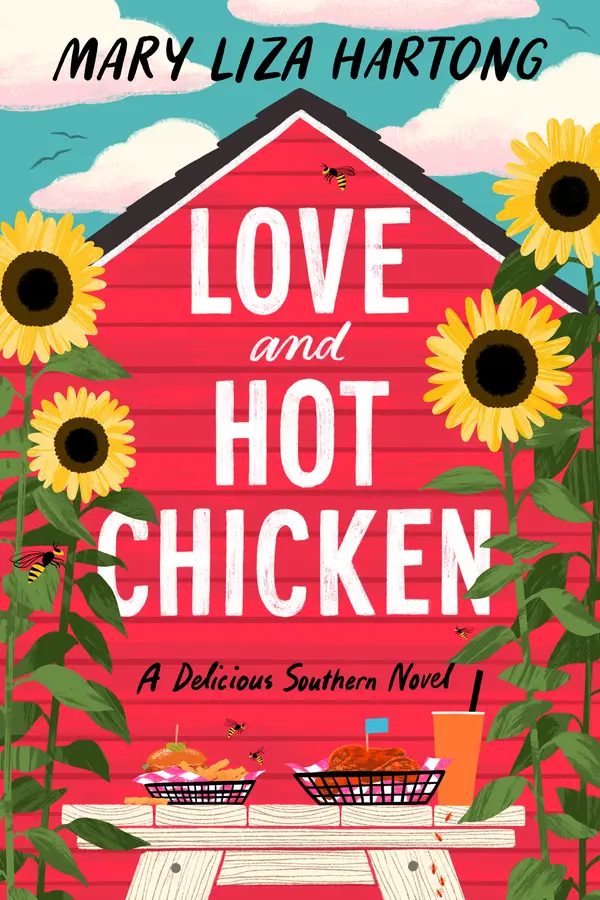 Love and Hot Chicken by Mary Liza Hartong cover
