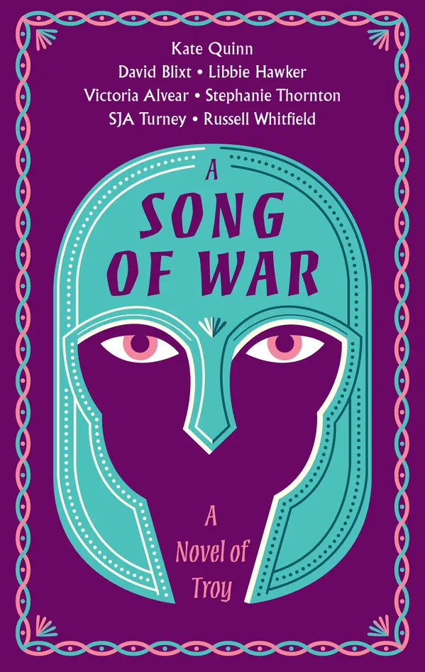 A Song of War by Kate Quinn, Vicky Alvear, Simon Turney, Russell Whitfield, Stephanie Thornton, Libbie Hawker, David Alexander Blixt cover