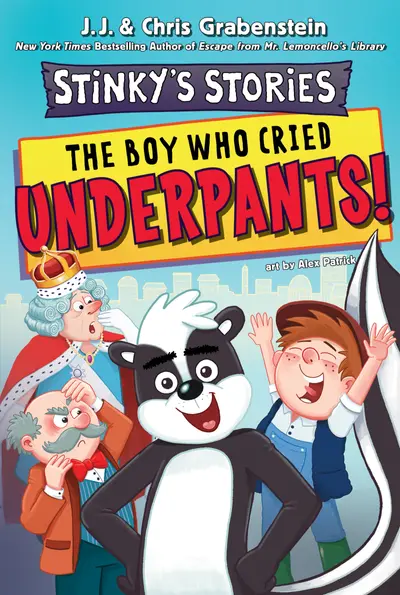 Stinky's Stories #1: The Boy Who Cried Underpants! book cover