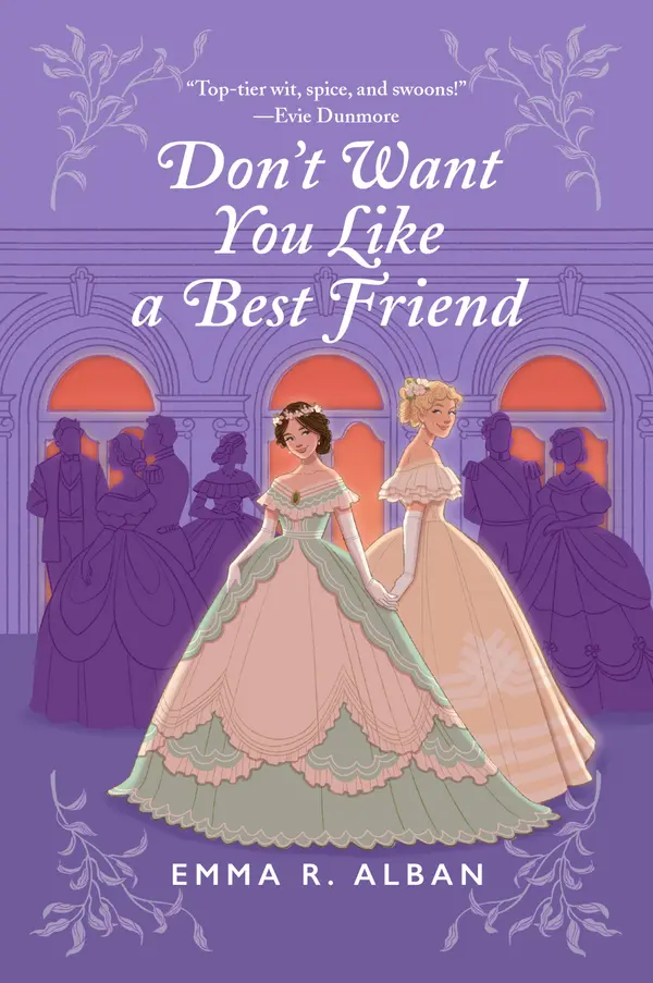 Don't Want You Like a Best Friend by Emma R. Alban cover