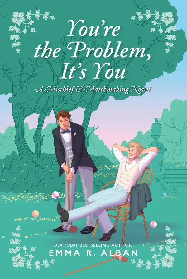 You're the Problem, It's You by Emma R. Alban cover