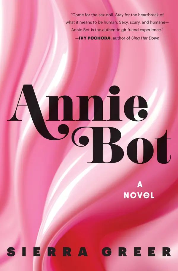 Annie Bot by Sierra Greer cover