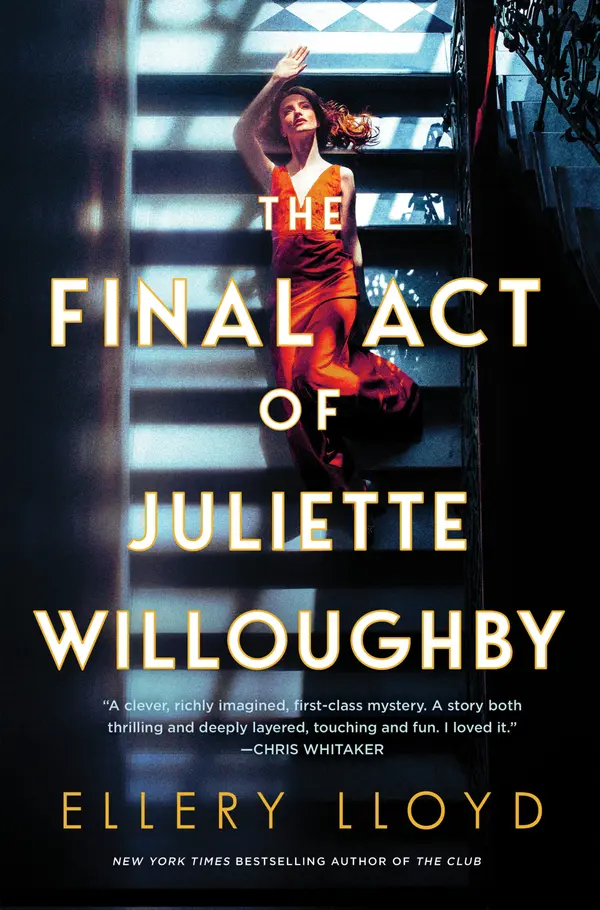 The Final Act of Juliette Willoughby by Ellery Lloyd cover