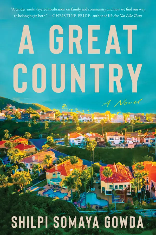 A Great Country by Shilpi Somaya Gowda cover