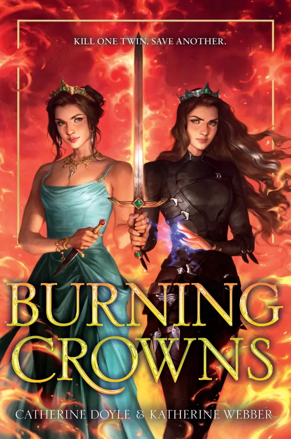 Burning Crowns by Catherine Doyle, Katherine Webber cover