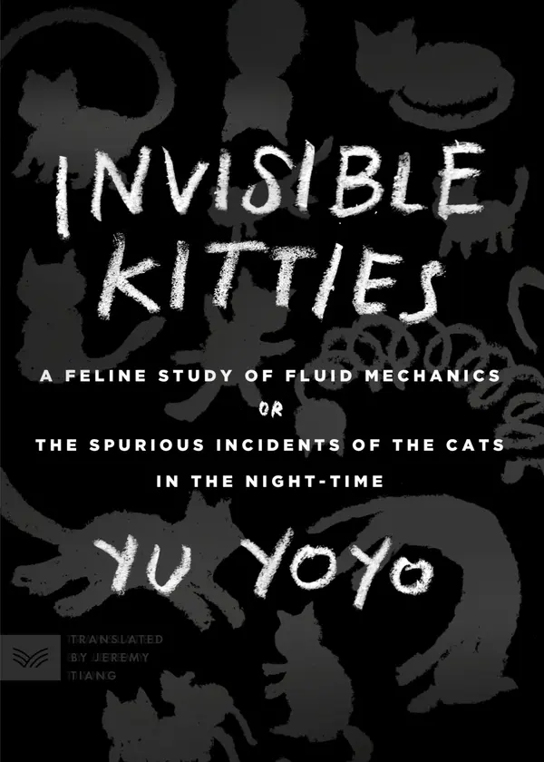 Invisible Kitties by Yu Yoyo, Jeremy Tiang cover