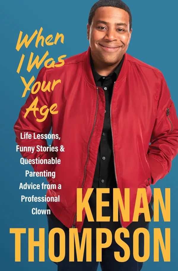 When I Was Your Age by Kenan Thompson cover