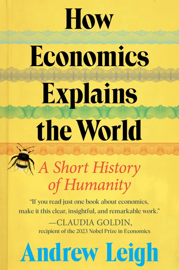 How Economics Explains the World by Andrew Leigh cover