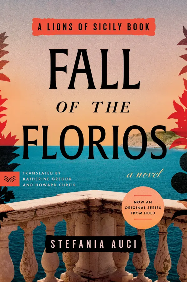 Fall of the Florios by Stefania Auci, Katherine Gregor, Howard Curtis cover
