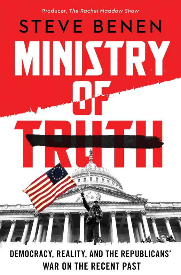 Ministry of Truth by Steve Benen cover