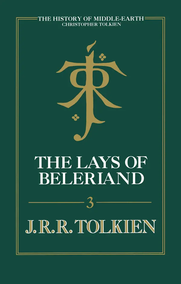 The Lays Of Beleriand by J. R. R. Tolkien, J.R.R. Tolkien cover