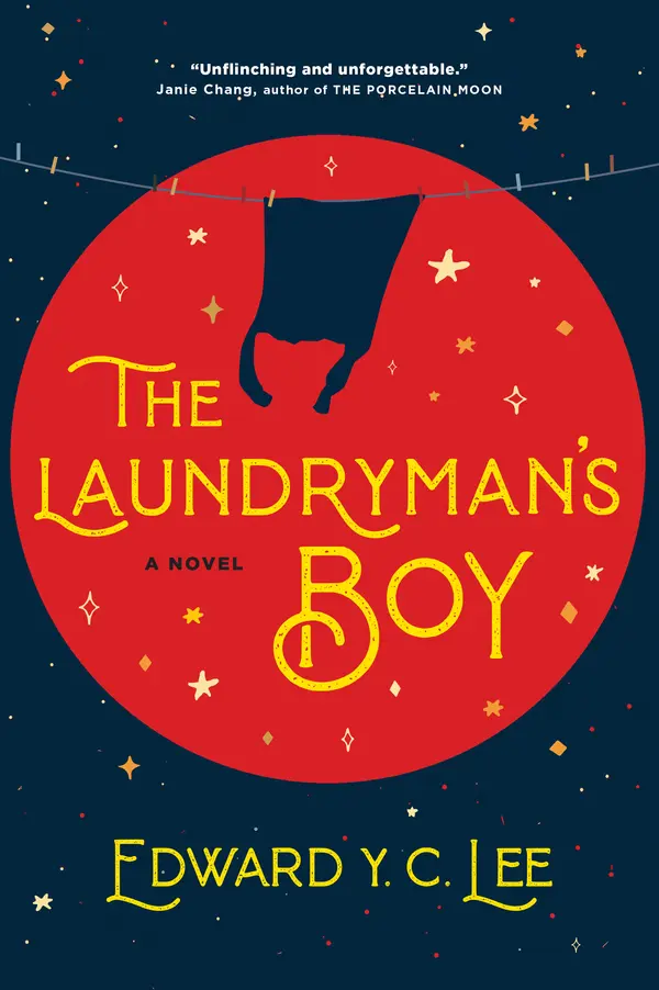The Laundryman’s Boy by Edward Y. C. Lee cover