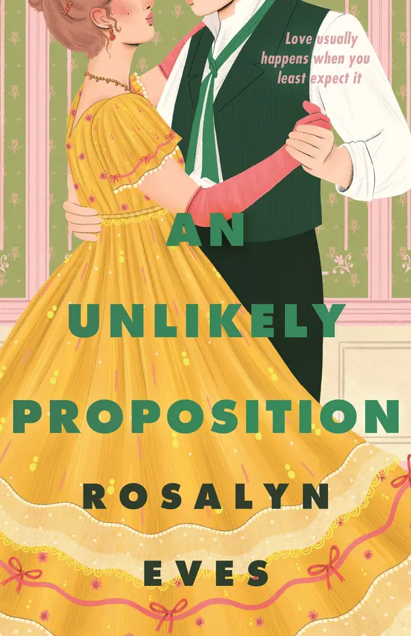 An Unlikely Proposition by Rosalyn Eves cover