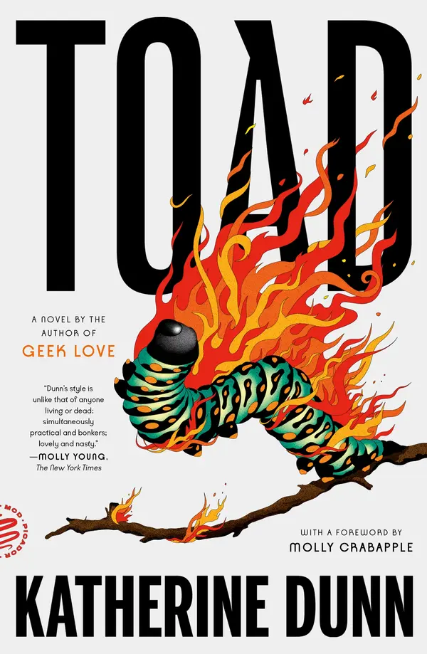 Toad by Katherine Dunn, Molly Crabapple cover