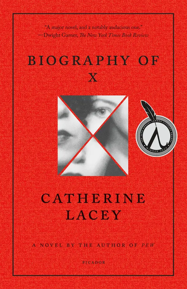 Biography of X by Catherine Lacey cover