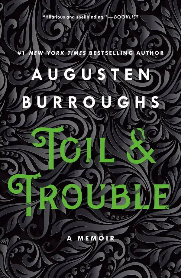 Toil & Trouble by Augusten Burroughs cover