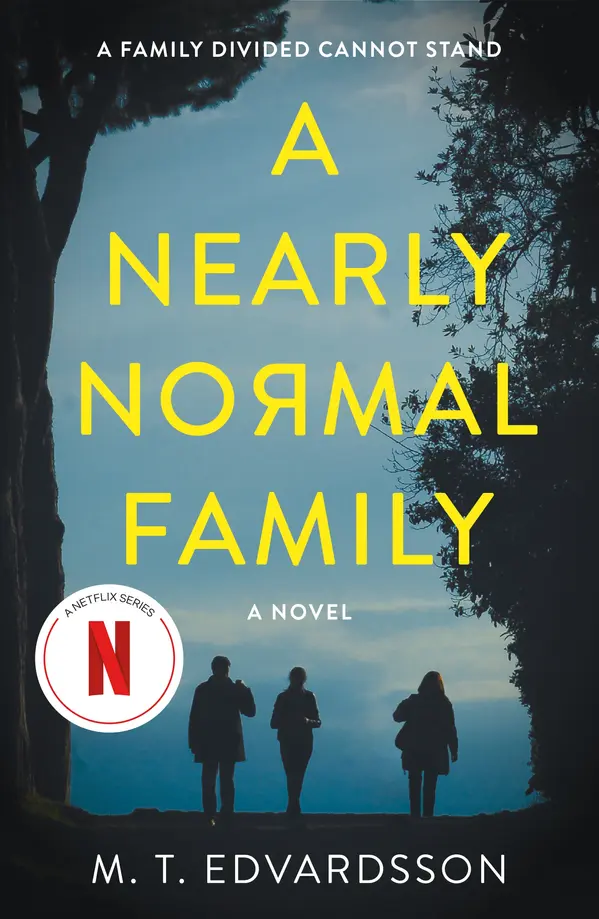 A Nearly Normal Family by M. T. Edvardsson, Rachel Willson-Broyles cover