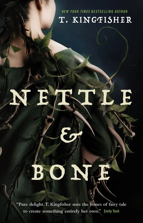 Nettle & Bone by T. Kingfisher cover