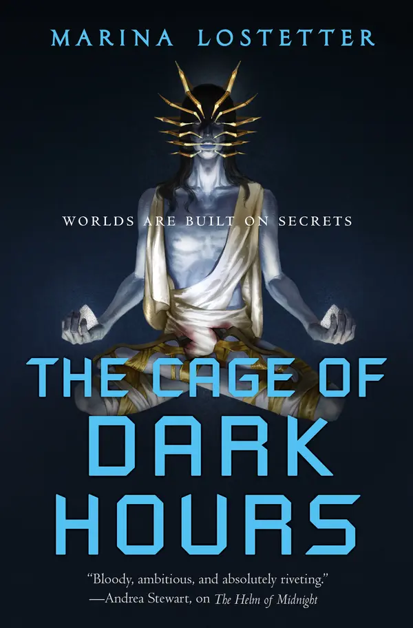 The Cage of Dark Hours by Marina Lostetter cover