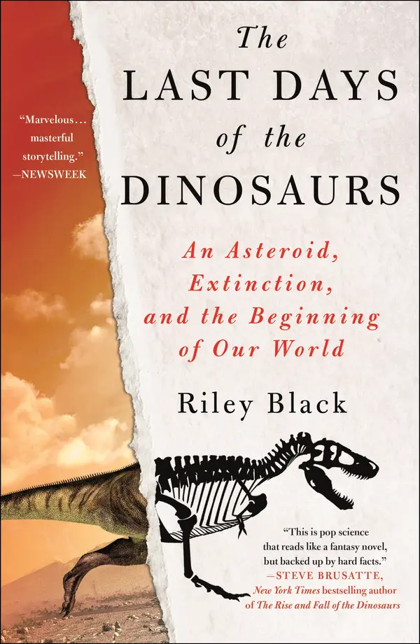 The Last Days of the Dinosaurs by Riley Black cover