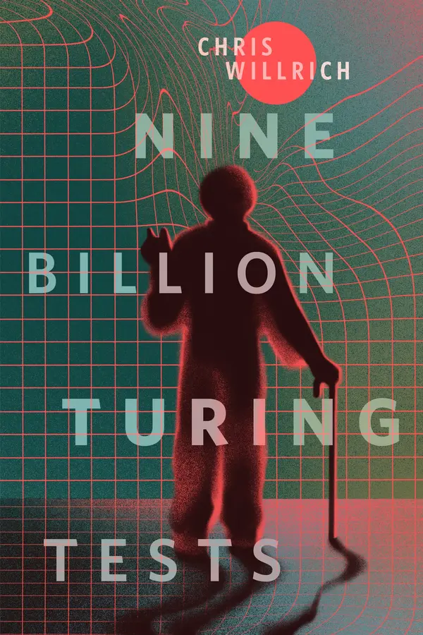 Nine Billion Turing Tests by Chris Willrich cover